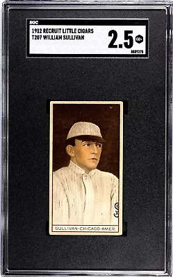 1912 T207 Recruit Little Cigars William Sullivan SGC 2.5 - SHARP - JUST GRADED! • $169.99