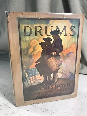 DRUMS By James Boyd Illustrated By NC Wyeth HB DJ 1928 1st Ed Signed By Wyeth • $350