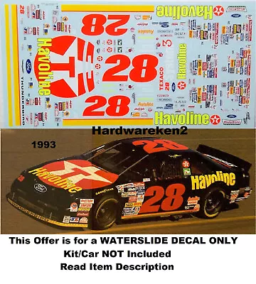 Nascar Decal #28 Havoline 1993 Ford Thunderbird Davey Allison 1/24  • $20