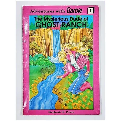 Adventures With Barbie: The Mysterious Dude Of Ghost Ranch (1st Ed. 1991 PB) • $5.99