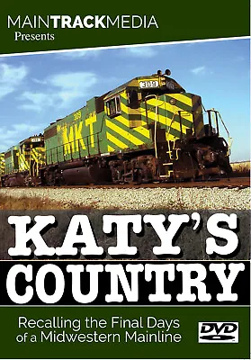 Katy’s Country - DVD- MKT Missouri Kansas Texas Railroad • $22.50