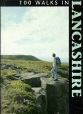 100 Walks In Lancashire • £4.60