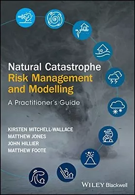 Natural Catastrophe Risk Management And Modelli MitchellWallace Jones Hi+= • $147.11