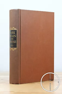 Waler Francis Frear / Mark Twain And Hawaii Signed 1st Edition 1947 • $125