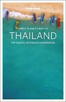 Lonely Planet Best Of Thailand (Travel Guide) By Lonely Planet Austin Bush Ti • £2.88