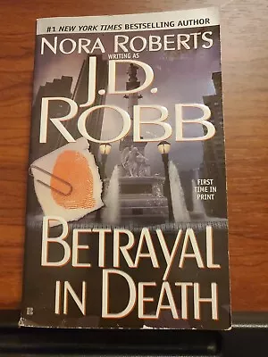 Vintage In Death Ser.: Betrayal In Death By J. D. Robb (2001 Mass Market) • $4.99