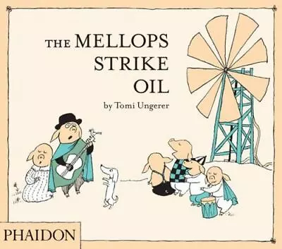 The Mellops Strike Oil  Hardcover Used - Very Good • $7.79