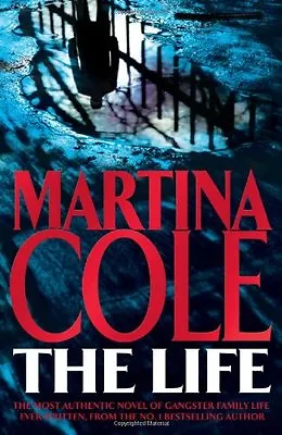 The Life By Martina Cole. 9780755375578 • £3.50