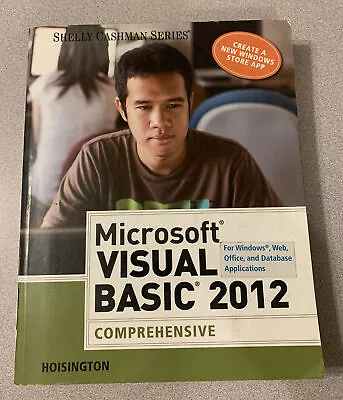 Microsoft Visual Basic 2012 For Windows Web Office And Databas • $60