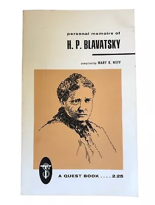 Personal Memoirs Of H.P. Blavatsky Mary K. Neff Theosophy Quest 1971 Biography • $12.74