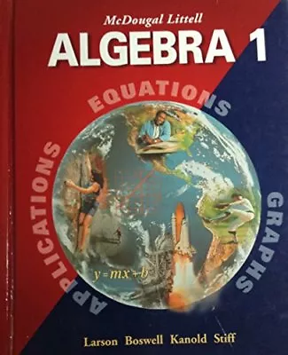 McDougal Littell Algebra 1: Applications Equations Graphs Ron Larson|Lauri... • $6.75