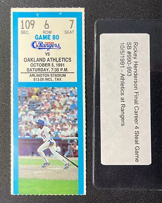 Rickey Henderson Final Career 4 Steal Game Ticket Stub 1991 Athletics Rangers • $9.99