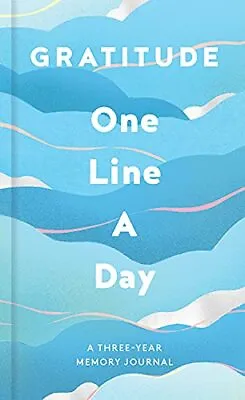 £13.87 • Buy Gratitude One Line A Day: A Three-Year Memory Book