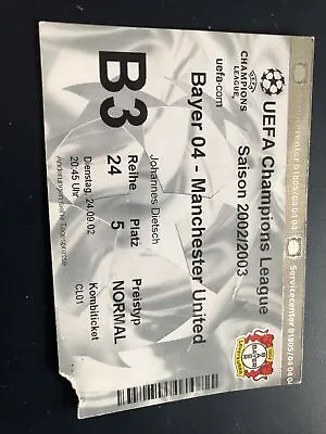 Bayer 04 Leverkusen V Manchester Utd Champions  League 24 Sep 2002..Match Ticket • £2