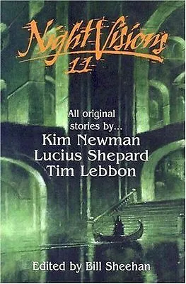 £23 • Buy Tim Lebbon Kim Newman Lucius Shepard NIGHT VISIONS 11 1st Edn USHC
