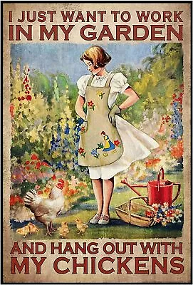 Vintage Girl Metal Plate Tin Sign Farm Chicken I Just Want To Work In My Garden • $10