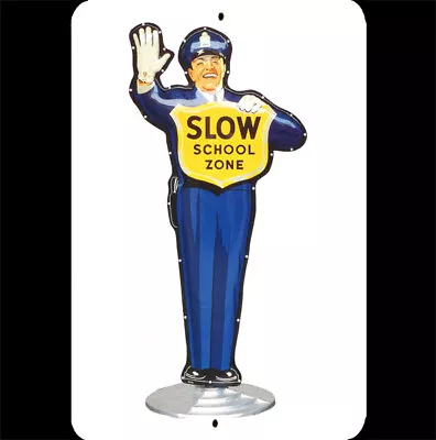 Vintage Tin Metal Sign 8x12 Policeman Slow School Zone Hand Raised Standing Art • $10.95