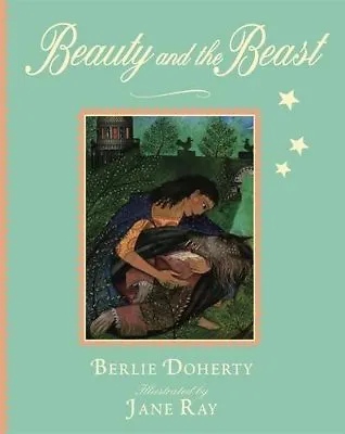 £2.25 • Buy Beauty And The Beast (Illustrated Classics) By Berlie Doherty, Jane Ray