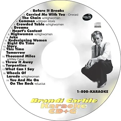 CUSTOM KARAOKE BRANDI CARLILE 19 GREAT SONG Cdg CD+G HARD-2-FIND STORY JOKE MORE • $39.95