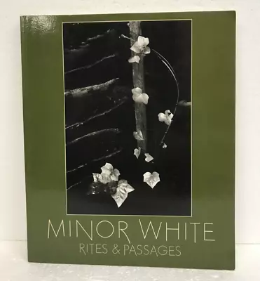 Minor White Rites & Passages Biographical Essay James Baker Hall 1978 • $21.25