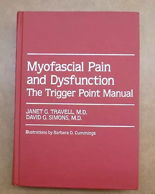 Myofascial Pain And Dysfunction Vol. 1: The Trigger Point Manual (HC 1983) • $35