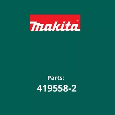 Original Makita Part # 419558-2 SPEED CHANGE RING BDF451 • $10.63