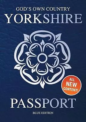 Yorkshire Passport: Blue Edition By Adrian Braddy Hardcover Book • £7.49