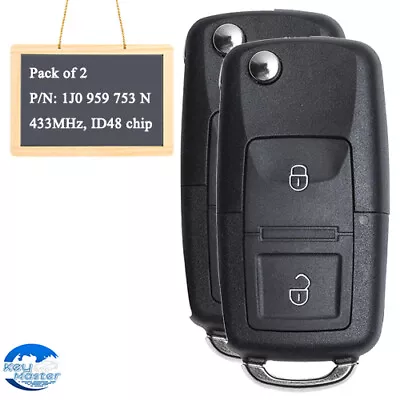 2 Flip Remote Key Fob 2 Button 433MHz ID48 For VW Passat Golf MK4 1J0 959 753 N • $22.90