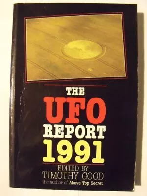 The Ufo Report 1991 (Unidentified Flying Object Re... By Good Timothy Paperback • £5.35