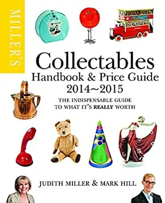 Miller's Collectables Handbook And Price Guide 2014-2015 : The In • £4.27