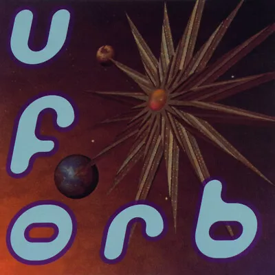 The Orb - U.F.Orb (Big Life 1992) CD  • £8