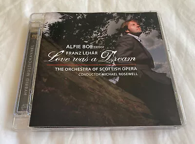 Lehár: Love Was A Dream By Alfie Boe Super Audio CD SACD Hybrid • £8.99