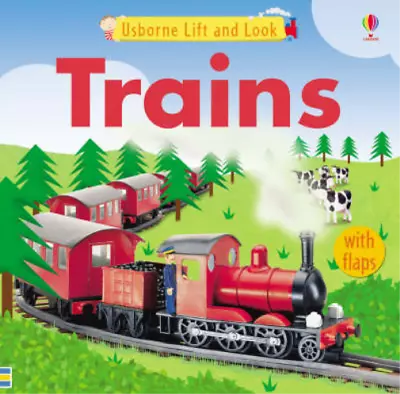 Trains (Lift And Look) Felicity Brooks Used; Good Book • £3.35