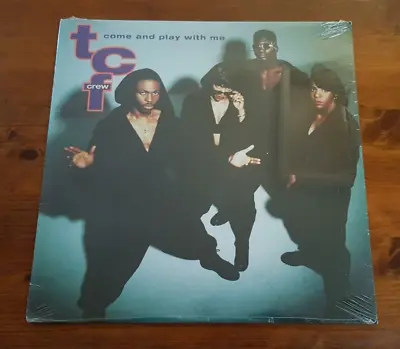 £19.40 • Buy T.C.F Crew LP SEALED Come And Play With Me COLD CHILLIN US