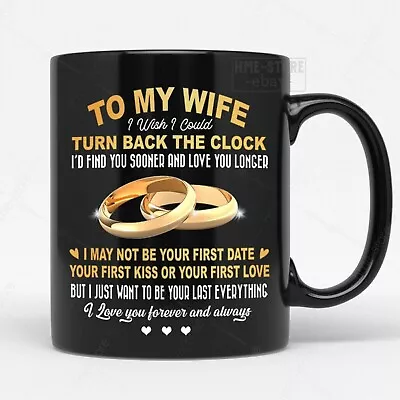 For My Wife Coffee Mug Best Gifts To Wife Cup From Husband I Love You Longer • $13.99