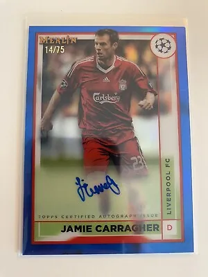 Jamie Carragher Auto /75 Topps Merlin 2022-23 Blue Liverpool • £21.99