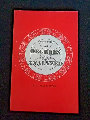 Fixed Stars And Degrees Of The Zodiac Analyzed By E C Matthews Astrology Signs • $199.99