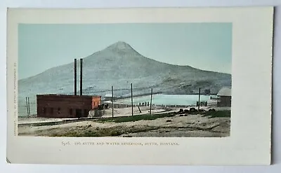 Butte MT Montana Big Butte & Water Reservoir C1903 Vintage Postcard L8 • $7.91