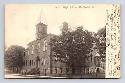PA - MEADVILLE PENNSYLVANIA 1907 Postcard HIGH SCHOOL • $8.99