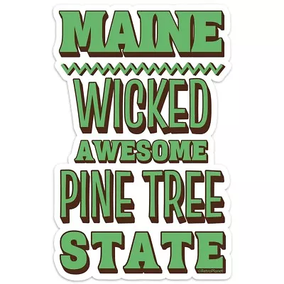 Mini Sticker; Maine Wicked Awesome Pine Tree State ME Souvenir Bumper Crafts • $2.99