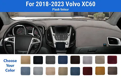 Dashboard Dash Mat Cover For 2018-2023 Volvo XC60 (Plush Velour) • $62.95