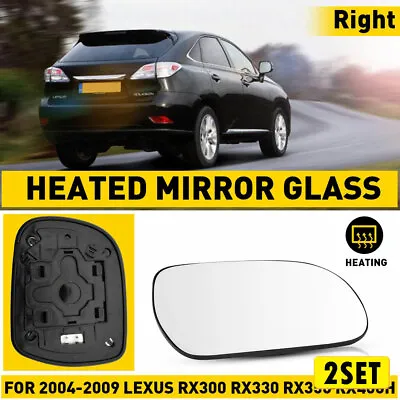 2SET Mirror Heated Glass For Lexus RX 300 330 350 400H 2004-2009 Right Passenger • $28.78