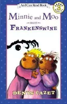 Minnie And Moo Meet Frankenswine (I Can Read Level 3) - Paperback - GOOD • $3.98