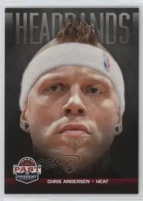 2012-13 Panini Past & Present Headbands Chris Andersen #17 • $5.14