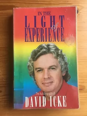 David Icke Autobiography - In The Light Of Experience - BBC Green Party • £10.34