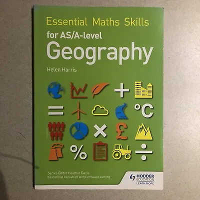 Geography Essential Maths Skills For AS/A-level Geography Textbook • £3.98