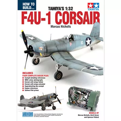 TAMIYA How To Build Tamiya's F4U-1 Corsair ADH7 • $31.93