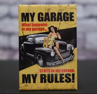 My Garage My Rules - Refrigerator / Toolbox Magnet - All American Man Cave • $3.99