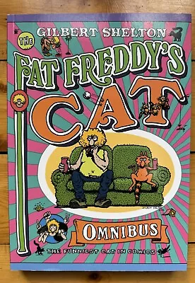 Fat Freddy's Cat Omnibus By Gilbert Shelton (Paperback 2009) • £14