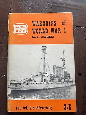 Warships Of World War I No.2 Cruisers PB  H.M.Le Fleming • £7.99